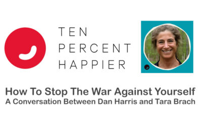 How to Stop the War Against Yourself – A conversation with Tara Brach & Dan Harris