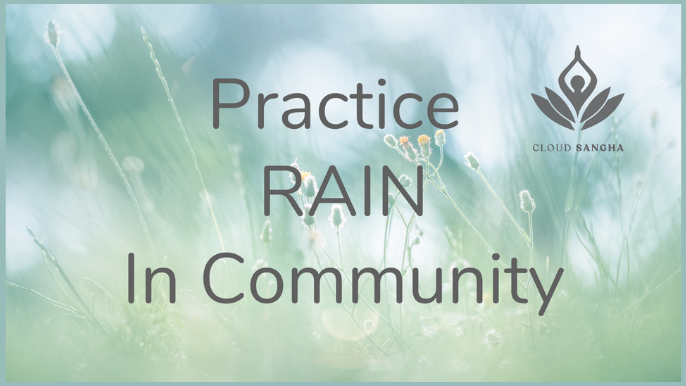 Practice RAIN in Community